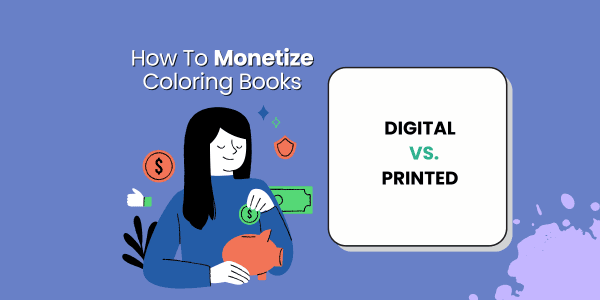 How to Monetize Coloring Books