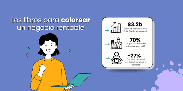 Por qué los libros para colorear son un negocio rentable. La ciencia detrás de la demanda creciente