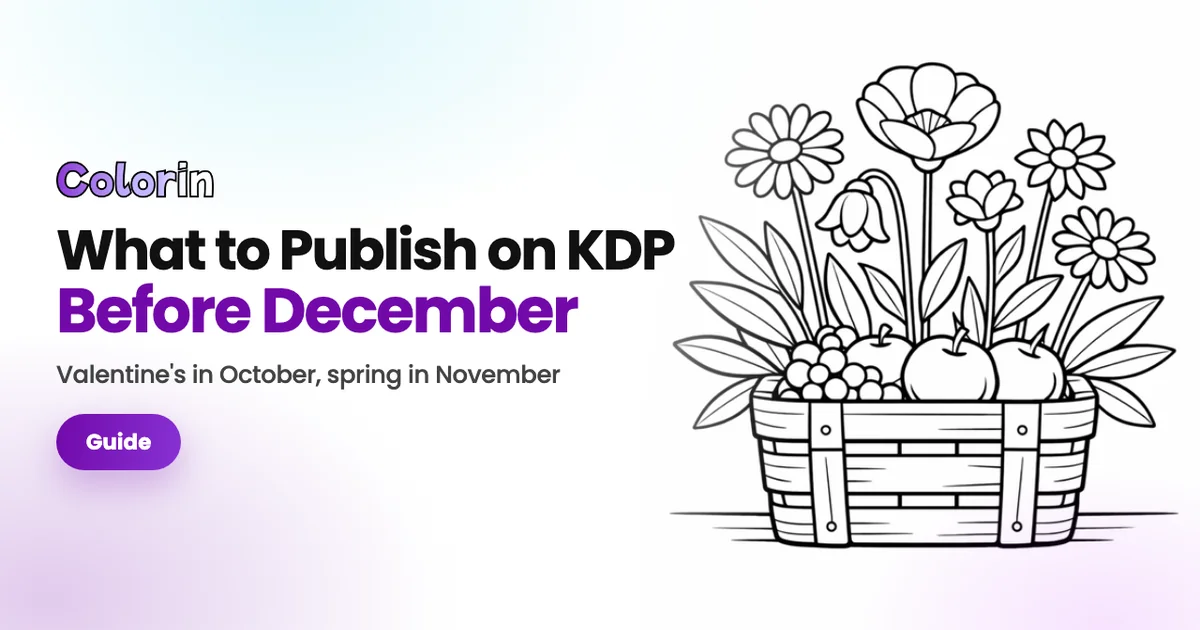 Q4 KDP niches, a Colorin AI guide cover with a flower basket coloring page beside the title